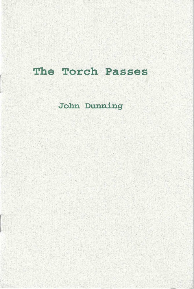 Item #6414 The Torch Passes. John Dunning.