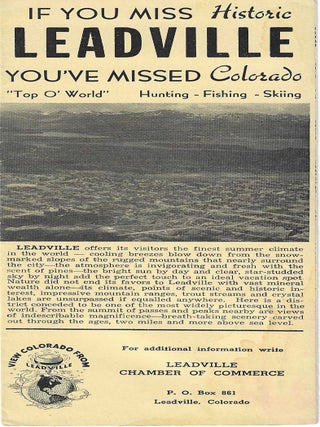 Item #6422 If You Miss Historic Leadville - You've Missed Colorado. Leadville Chamber of Commerce