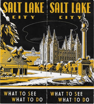 Item #6530 Salt Lake City: What to See - What to Do. Salt Lake City Chamber of Commerce