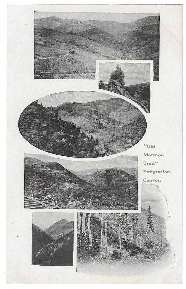 Item #6546 'Old Mormon Trail' Emigration Canyon'. Salt Lake City.