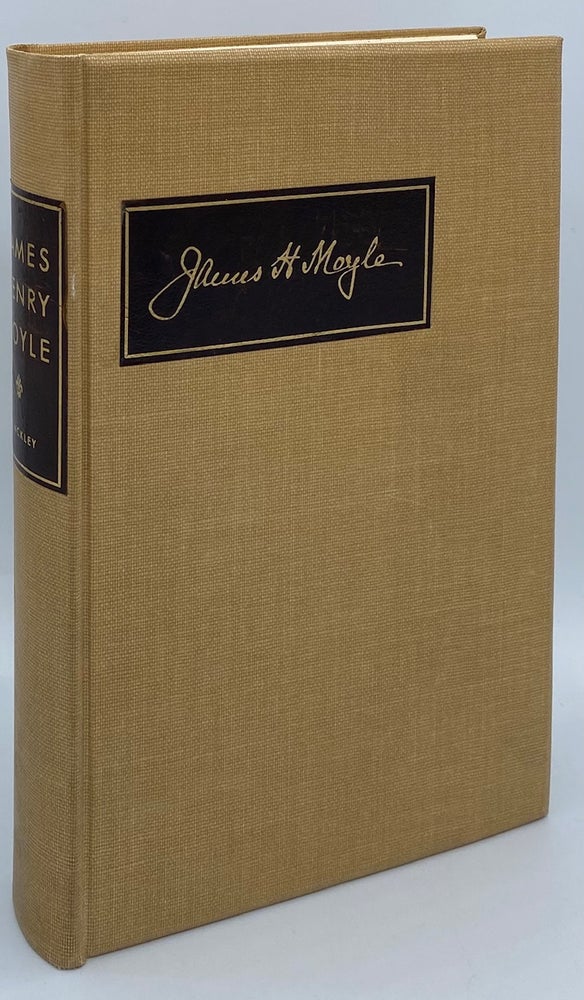 Item #6758 James Henry Moyle: The Story of a Distinguished American and an Honored Churchman. Gordon B. Hinckley.