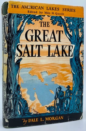 Item #6987 The Great Salt Lake. Dale L. Morgan