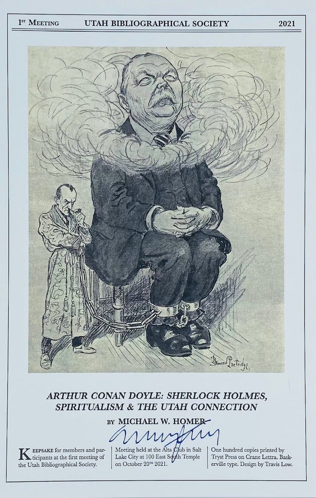 Item #7042 Arthur Conan Doyle: Sherlock Holmes, Spiritualism & the Utah Connection. Michael W. Homer, Arthur Conan Doyle.