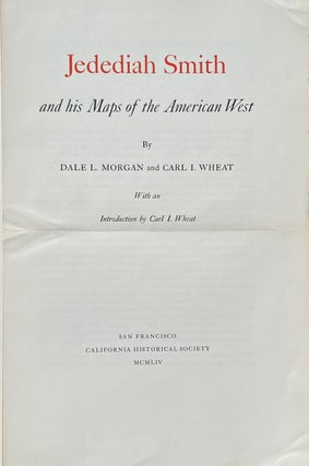 Jedediah Smith and his Maps of the American West