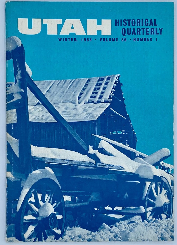 Item #7537 [Utah Before the Mormons] Utah Historical Quarterly. Winter, 1968. Everett L. Cooley, Dale L. Morgan.