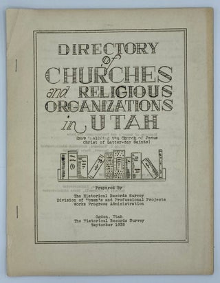 Item #7627 Directory of Churches and Religious Organizations in Utah (Not including the Church of...