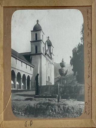 Northern California Magic Lanterns: Agricultural, Big Trees, Missions