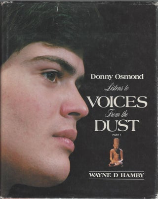 Item #775 Donny Osmond Listens to Voices From the Dust, Part 1. Wayne D. Hamby, Donny Osmond