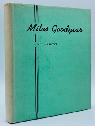 Miles Goodyear. First Citizen of Utah: Trapper, Trader and California Pioneer