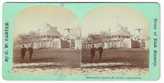 Item #8010 President Brigham Young's Residence. Charles William Carter