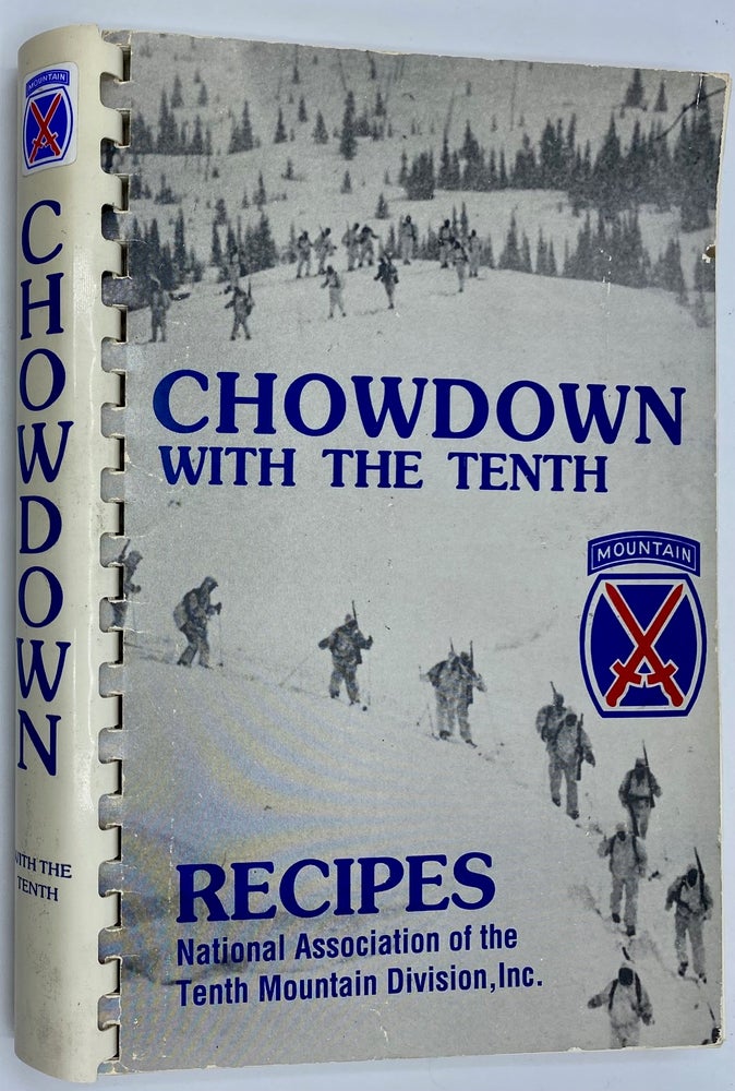 Item #8076 Chow Down with the Tenth: Recipes. Tenth Mountain Division.
