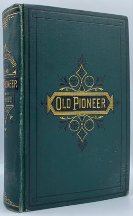 Item #8085 Recollections and Opinions of an Old Pioneer. Peter H. Burnett