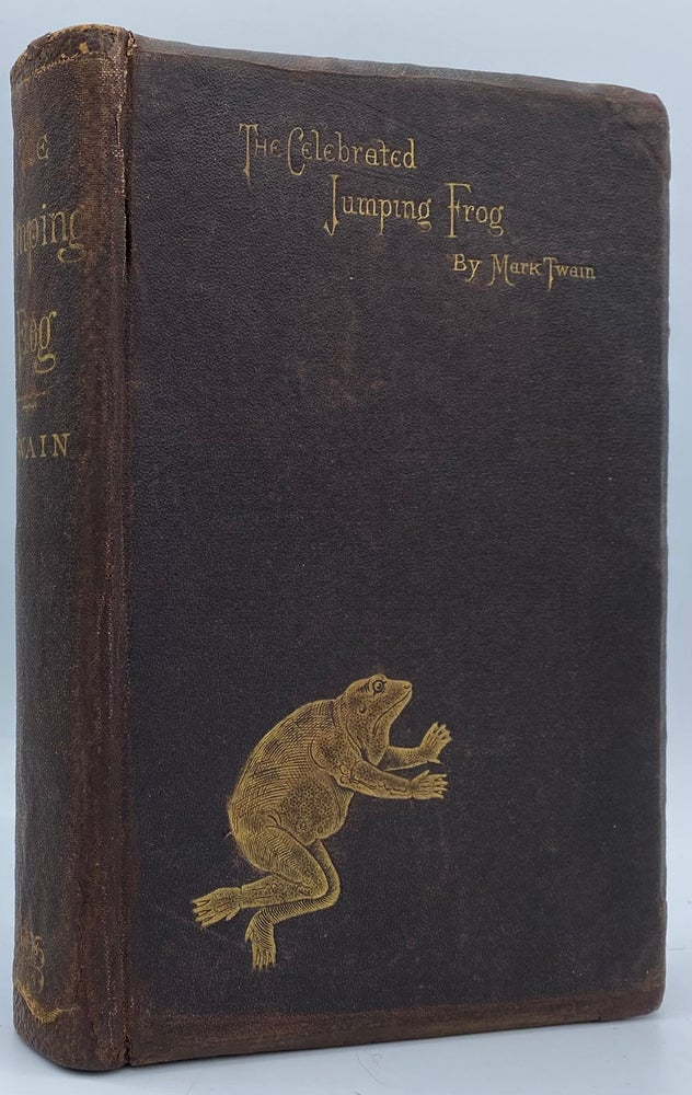 Item #8105 The Celebrated Jumping Frog of Calaveras County, and Other Sketches. Mark Twain, Samuel L. Clemens.