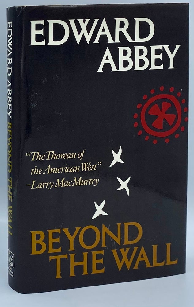 Item #8222 Beyond the Wall: Essays from the Outside. Edward Abbey.