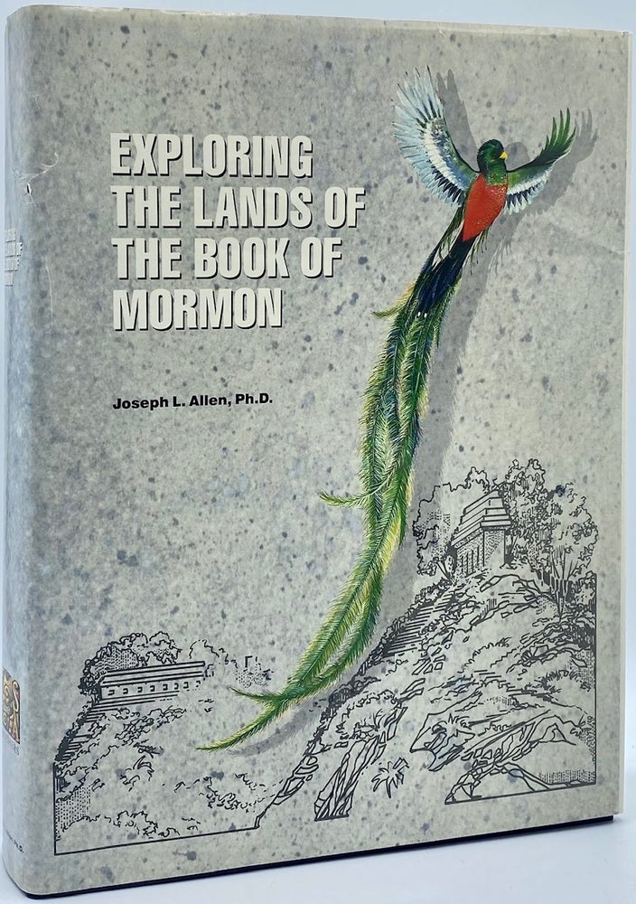 Item #8375 Exploring the Lands of the Book of Mormon. Joseph L. Allen.