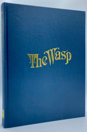 The San Francisco Wasp: An Illustrated History. Richard Samuel West.