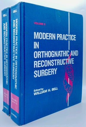 Item #8637 Modern Practice in Orthognathic and Reconstructive Surgery. William H. Bell
