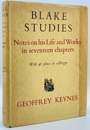 Item #8702 Blake Studies: Notes on His Life and Works in Seventeen Chapters. Geoffrey Keynes,...