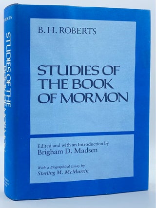 Item #8727 Studies of the Book of Mormon. Brigham Henry Roberts, Brigham D. Madsen