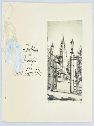 Item #8834 Sketches of Beautiful Salt Lake City Utah. N. I Gornick
