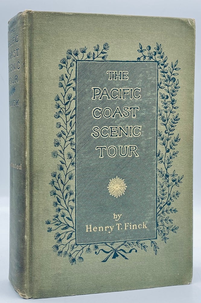 Item #8868 The Pacific Coast Scenic Tour: From Southern California to Alaska, The Canadian Pacific Railway, Yellowstone Park, and the Grand Canon. Henry T. Finck.