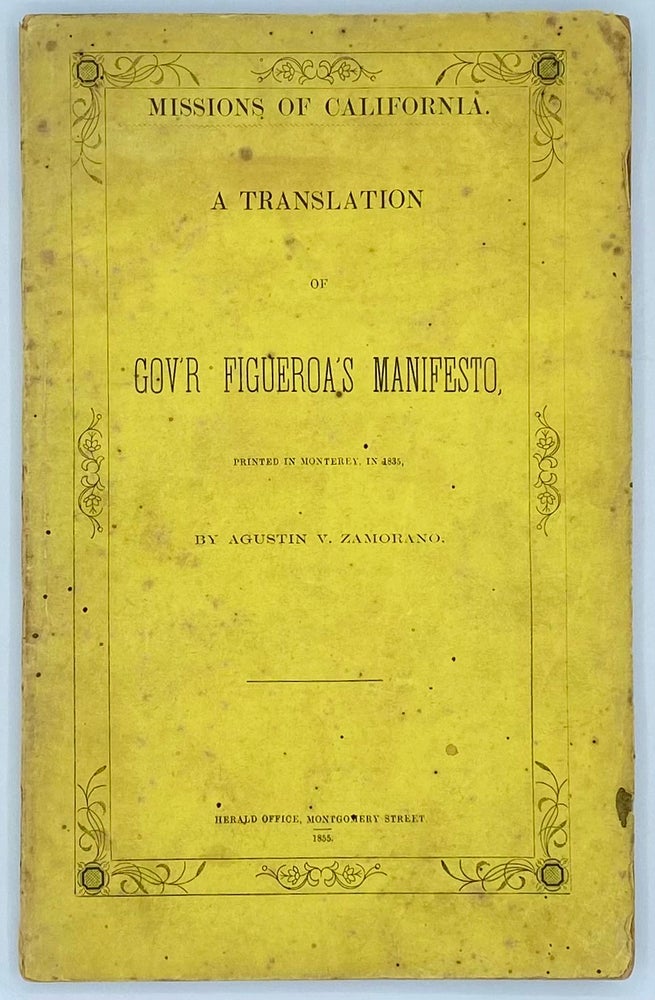 Item #8912 The Manifesto, which the General Brigade, Don Jose Figueroa, Commandant-General. Jose...