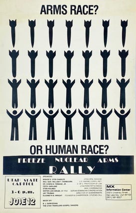 Item #8914 Arms Race? Or Human Race? Freeze Nuclear Arms Rally. MX Missile Project