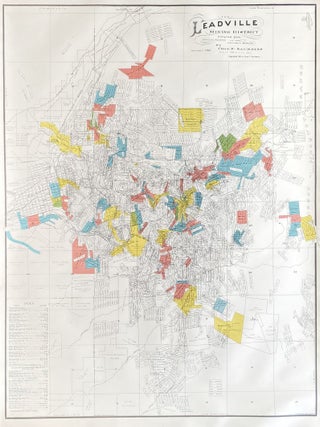 The Leadville Mining District. Compiled from Official records and Other Reliable Sources