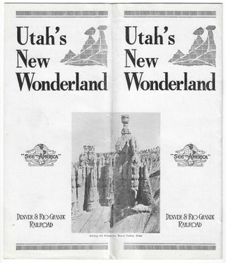 Item #8955 Utah's New Wonderland. Bryce Canyon, Denver, Rio Grande Railroad