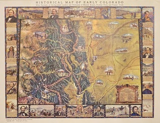 Item #9723 Historical Map of Early Colorado: With Portraits of Distinguished Leaders and...