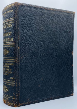 Item #9932 Pioneers and Prominent Men of Utah, Comprising Photographs, Genealogies, Biographies....