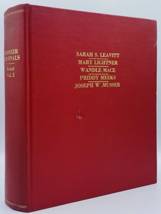 Item #9939 Pioneer Journals, Volume 2: Sarah S. Leavitt Journal / Life and Testimony of Mary...