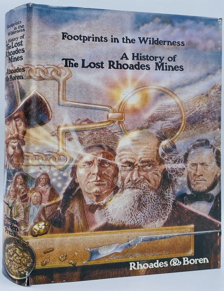 Item #9971 Footprints in the Wilderness: A History of the Lost Rhoades. Gale R. Rhoades, Kerry