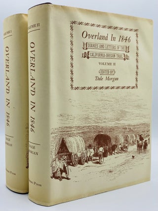 Overland in 1846: Diaries and Letters of the California-Oregon Trail